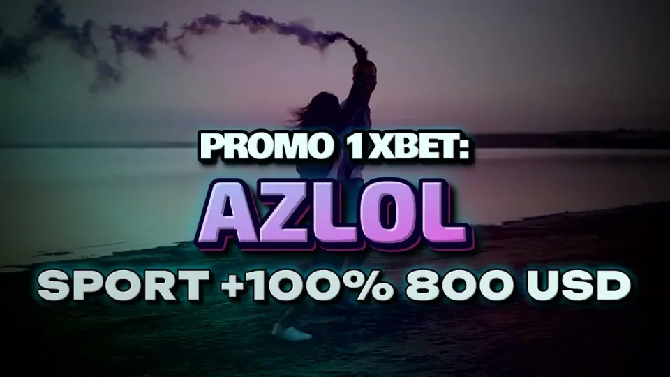 Promokode 1xBet AZLOL — how I set up my first deposit bonus